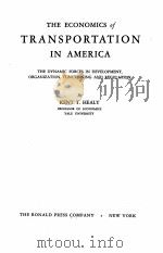 THE ECONOMICS OF TRANSPORTATION IN AMERICA（1940 PDF版）