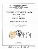 FOREIGN COMMERCE AND NAVIGATION OF THE UNITED STATES FOR THE CALENDAR YEAR 1937   1939  PDF电子版封面     