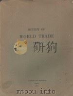 REVIEW OF WORLD TRADE 1936   1937  PDF电子版封面     