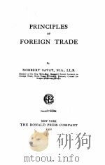 PRINCIPLES OF FOREIGN TRADE SECOND PRINLING   1921  PDF电子版封面    NORBERT SAVAY 