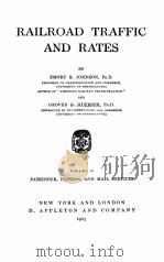 RAILROAD TRAFFIC AND RATES VOLUME II   1923  PDF电子版封面    EMORY R. JOHNSON AND GROVER G. 