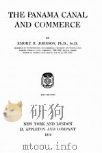 THE PANAMA CANAL AND COMMERCE   1916  PDF电子版封面    EMORY R. JOHNSON 