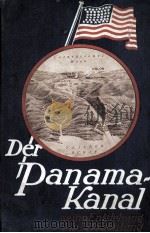 DER PANAMAKANAL   1914  PDF电子版封面     