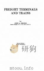FREIGHT TERMINALS AND TRAINS SECOND EDITION     PDF电子版封面    JOHN A. DROEGE 