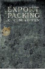 EXPORT PACKING   1921  PDF电子版封面    C.C. MARTIN 