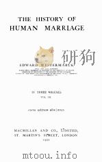 THE HISTORY OF HUMAN MARRIAGE VOLUME III   1921  PDF电子版封面     