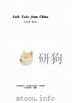 FOLK TALES FROM CHINA FOURTH SERIES   1958  PDF电子版封面     