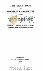 THE YEAR BOOK OF MODERN LANGUAGES 1920   1920  PDF电子版封面    GILBERT WATERHOUSE 