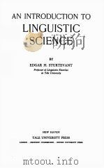 AN INTRODUCTION TO LINGUISTIC SCIENCE   1947  PDF电子版封面    EDGAR H. STURTEVANT 