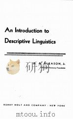 AN INTRODUCTION TO DESCRIPTIVE LINGUISTICS   1955  PDF电子版封面    H.A. GLEASON 