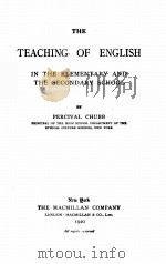 THE TEACHING OF ENGLISH   1920  PDF电子版封面    PERCIVAL CHUBB 