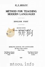 METHOD FOR TEACHING MODERN LANGUAGES ENGLISH PART   1921  PDF电子版封面    M.D. BERLITZ 