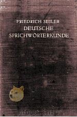 DEUTSCHE SPRICHWORTERKUNDE   1922  PDF电子版封面     