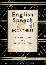 ENGLISH SPEECH A FIRST SOURSE IN PRONUNCIATION BOOK THREE   1960  PDF电子版封面     