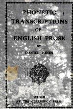 PHONETIC TRANSCRIPTIONS OF ENGLISH PROSE SECOND EDITION（1927 PDF版）