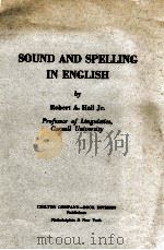 SOUND AND SPELLING IN ENGLISH   1961  PDF电子版封面    ROBERT A. HALL 