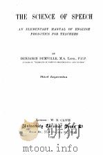 THE SCIENCE OF SPEECH THIRD IMPRESSION   1921  PDF电子版封面     