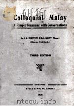 COLLOQUIAL MALAY THIRD EDITION   1929  PDF电子版封面    R.O. WINSTEDT 