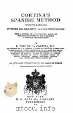 CORTINA‘S SPANISH METHOD TWENTY LESSONS   1920  PDF电子版封面    R.DIEZ DE LA CORTINA 