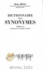 DICTIONNAIRE DES SYNONYMES     PDF电子版封面    HENRI BENAC 