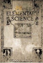 ELEMENTARY SCIENCE   1917  PDF电子版封面    JOHN G. COULTER 