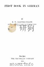 FIRST BOOK IN GERMAN   1915  PDF电子版封面    E.W. BAGSTER-COLLINS 
