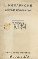 LINGUAPHONE COURS DE CONVERSATION FRANCAIS     PDF电子版封面     