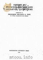 STUDIES IN FRENCH LANGUAGE AND MEDIAEVAL LITERATURE（1939 PDF版）