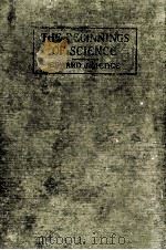 THE BEGINNINGS OF SCIENCE   1918  PDF电子版封面    EDWARD J. MENGE 