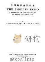 THE ENGLISH ECHO   1946  PDF电子版封面    J. INGRAM BRYAN 