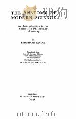 THE ANATOMY OF MODERN SCIENCE   1932  PDF电子版封面     