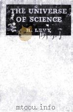 THE UNIVERSE OF SCIENCE   1933  PDF电子版封面    H. LEVY 