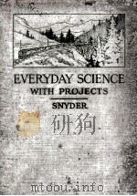 EVERYDAY SCIENCE WITH PROJECTS（1919 PDF版）