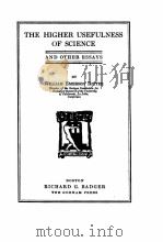 THE HIGHER USEFULNESS OF SCIENCE AND OTHER ESSAYS（1918 PDF版）