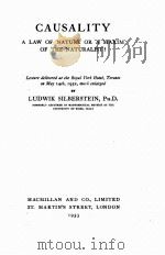 CAUSALITY A LAW OF NATURE OR A MAXIM OF THE NATURALIST？   1933  PDF电子版封面     