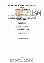 LANDOLT-BORNSTEIN BAND I ATOM-UND MOLEKULARPHYSIK TEIL 1 ATOME UND IONEN（1950 PDF版）