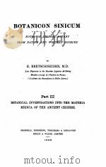 BOTANICON SINICUM PART III   1895  PDF电子版封面    E. BRETSCHNEIDER 
