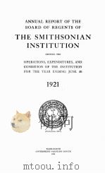 ANNUAL REPORT OF THE BOARD OF REGENTS OF THE SMITHSONIAN INSTITUTION 1921（1922 PDF版）