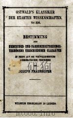 BESTIMMUNG DES BRECHUNGS UND FARBENZERSTREUUNGS-VERMOGENS VERSCHIEDENER GLASARTEN   1905  PDF电子版封面     