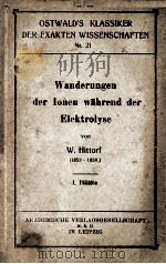 WANDERUNGEN DER LONEN WAHREND DER ELEKTROLYSE HALFTE 1（1912 PDF版）