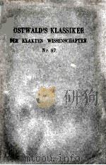 OSTWALD‘S KLASSIKER DER EXAKTEN WISSENSCHAFTEN   1898  PDF电子版封面     