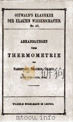 ABHANDLUNGEN UBER THERMOMETRIE   1894  PDF电子版封面     