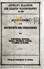 ABHANDLUNGEN ZUR GESCHICHTE DES STEREOSKOPS   1908  PDF电子版封面     