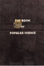 THE BOOK OF POPULAR SCIENCE VOLUME III   1947  PDF电子版封面    DEXTER S. KIMBALL 