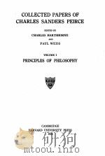 COLLECTED PAPERS OF CHARLES SANDERS PEIRCE VOLUME I PRINCIPLES OF PHILOSOPHY（1931 PDF版）