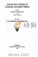 COLLECTED PAPERS OF CHARLES SANDERS PEIRCE VOLUME IV THE SIMPLEST MATHEMATICS（1933 PDF版）