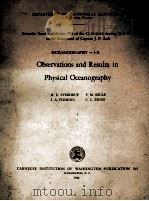 OBSERVATIONS AND RESULTS IN PHYSICAL OCEANOGRAPHY OCEANOGRAPHY I-A   1944  PDF电子版封面    H.U. SVERDRUP AND F.M. SOULE 