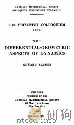 DIFFERENTIAL-GEOMETRIC ASPECTS OF DYNAMICS PART II   1913  PDF电子版封面    EDWARD KASNER 