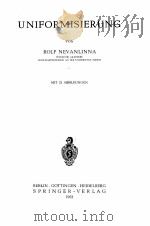 UNIFORMISIERUNG MIT 22 ABBILDUNGEN   1953  PDF电子版封面    ROLF NEVANLINNA 