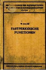 FASTPERIODISCHE FUNKTIONEN   1950  PDF电子版封面    WILHELM MAAK 